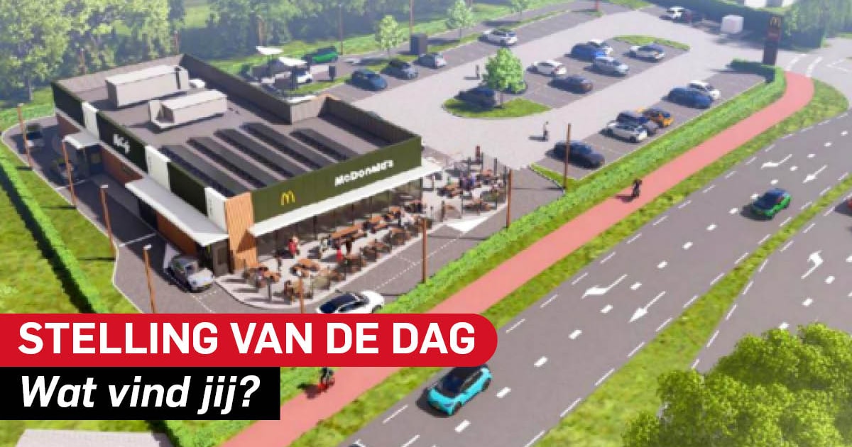 Stelling | Ik zou ook geen fastfoodrestaurant zoals McDonald’s in mijn woonwijk willen